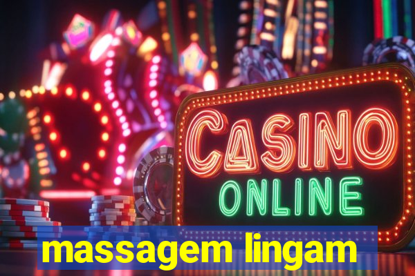 massagem lingam